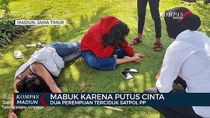 Mabuk Karena Putus Cinta, Dua Perempuan Terciduk Satpol PP