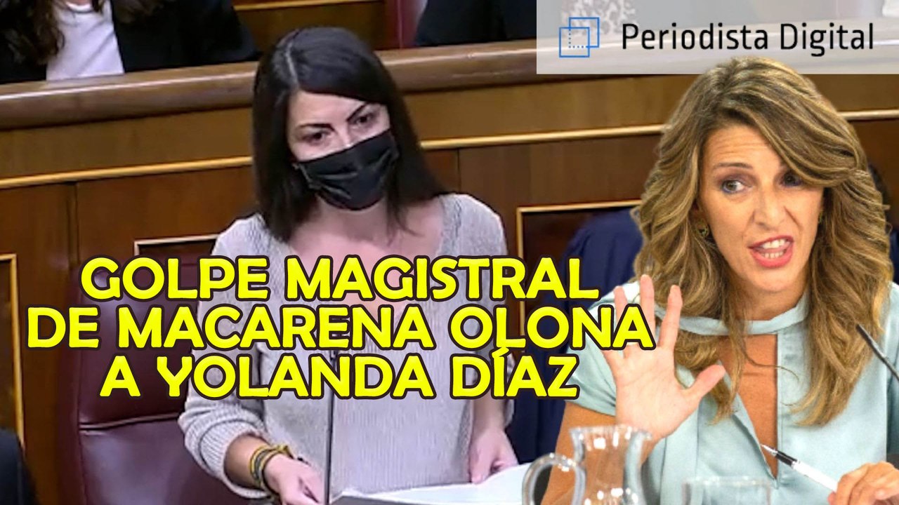 Golpe magistral de Macarena Olona (VOX)  a Yolanda Díaz: “¡Tenga un poco de decencia!”