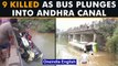 Andhra Pradesh: At least 9 killed as bus plunges into canal in West Godavari | Oneindia News