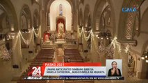 Unang anticipated simbang gabi sa Manila Cathedral, magsisimula na mamaya | 24 Oras