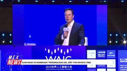 ELON MUSK ES NOMBRADO "PERSONALIDAD DEL AÑO" POR REVISTA TIME