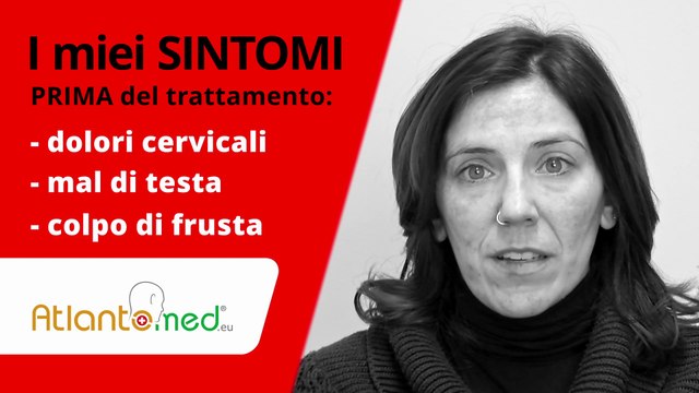 ESPERIENZE correzione Atlante ✅ DOLORI CERVICALI da COLPO DI FRUSTA ✅ MAL DI TESTA