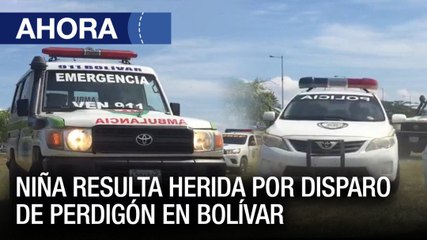 Niña resulta herida por disparo de perdigón en #Bolívar - #15Dic - Ahora