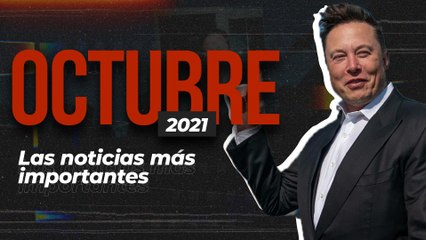 Octubre 2021: Las noticias más importantes