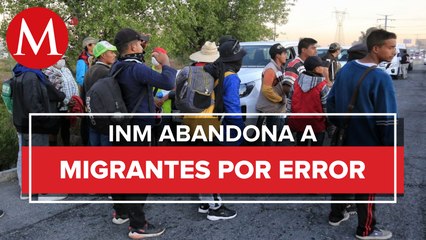 INM abandonó a 16 migrantes en Puebla por "error administrativo": Segob