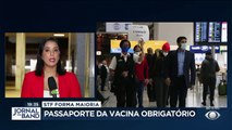 Passaporte da vacina será obrigatório. Brasileiros e estrangeiros que moram no país devem apresentar resultado negativo para covid.