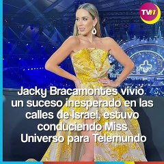 Jacky Bracamontes revela un inesperado suceso que vivió en Israel