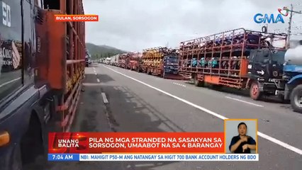 Pila ng mga stranded na sasakyan sa Sorsogon, umaabot na sa 4 barangay | UB