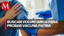 Conacyt busca voluntarios para probar vacuna contra covid 'Patria'; así puedes registrarte