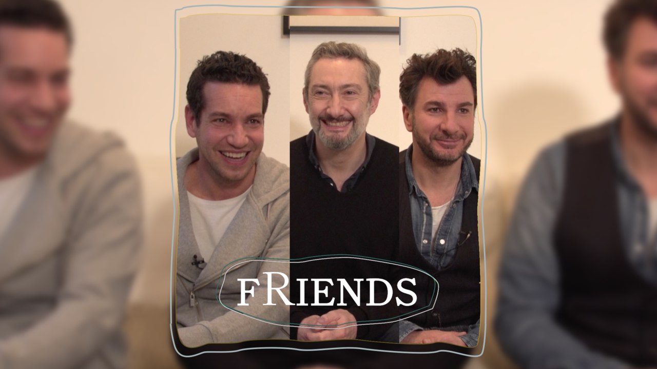 GALA VIDÉO - FRIENDS - MICHAEL YOUN VINCENT DESAGNAT ET BENJAMIN MORGAINE