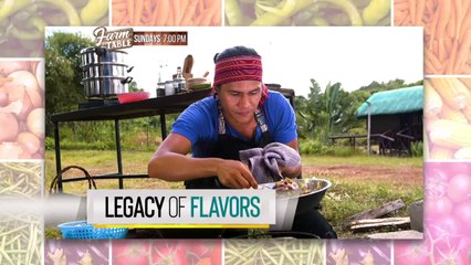 Farm To Table: Legacy of flavors | Teaser Ep. 44