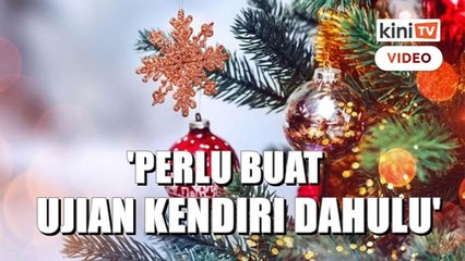 Download Video: Hanya sambutan Tahun Baru, Krismas kecil-kecilan dibenarkan - KJ