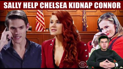 CBS Young And The Restless Spoilers Sally wants to help Chelsea regain custody o