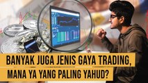 AdAda 4 Jenis Gaya Trading! Kalian Menggunakan Yang Mana?