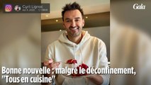 GALA VIDEO - Tous en cuisine avec Cyril Lignac : les ingrédients et les recettes de la semaine du 11 au 15 mai