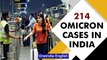 India reports 214 Omicron cases; most Omicron cases are reported in Delhi | Oneindia News