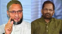 Owaisi Vs Naqvi: Politics heated up over Ajay Mishra Teni