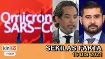 Kanak-kanak kes kedua Omicron, Saya rayu bantulah KKM, Mahathir tak jujur isu ICERD | SEKILAS FAKTA