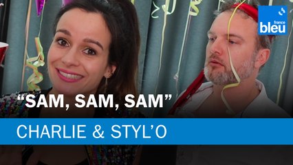 "Sam, Sam, Sam" le Parodisque de Charlie & Styl'O