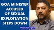 Goa minister Milind Naik steps down after accused ofsexual exploitation |Oneindia News