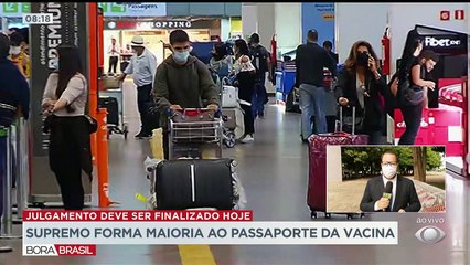 Supremo forma maioria por exigência do passaporte da vacina. Julgamento deve ser finalizado nesta quinta-feira.