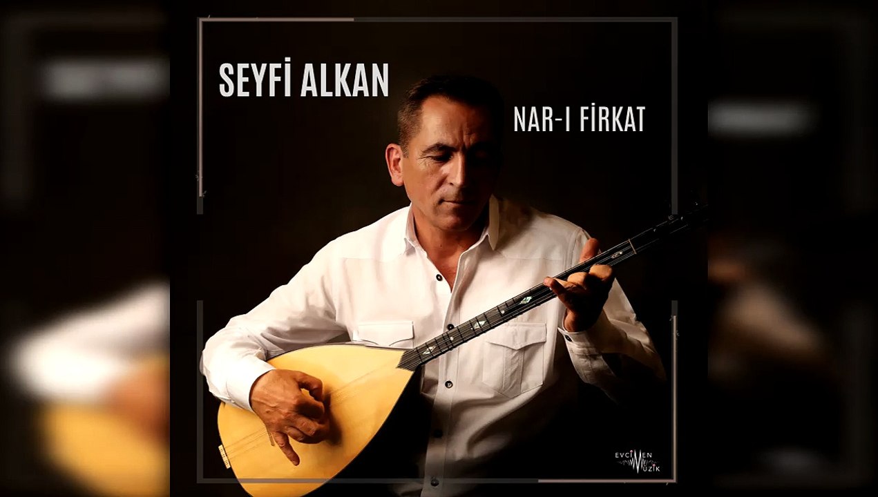 Seyfi Alkan - Ölmezsem Eğer