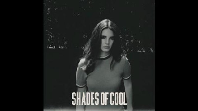 Gala.fr – Lana Del Rey - Shades Of Cool (Audio)
