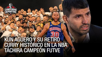 Kun Agüero y su retiro | Curry histórico en la NBA | Táchira campeón Futve - Compendio Deportivo