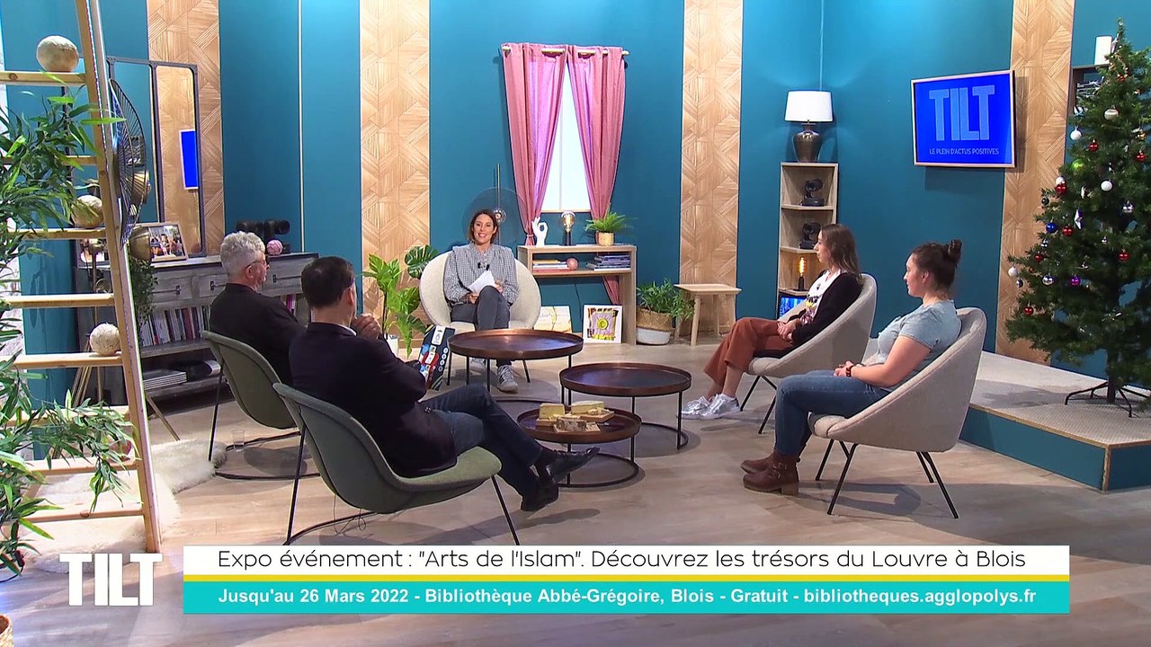 TILT - 16/12/2021 - 1/3 - Expo événement "Arts de L'Islam". Découvrez les trésors du Louvre à Blois