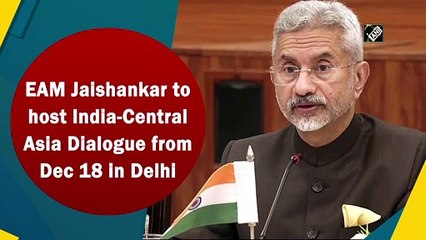 EAM Jaishankar to host India-Central Asia Dialogue from Dec 18 in Delhi
