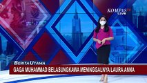 Keluarga Selebgram Laura Anna Tetap Ingin Proses Hukum atas Gaga Muhammad Dilanjutkan!