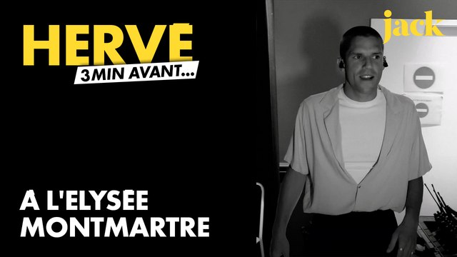 3 minutes avant le concert de Hervé à l'Elysée Montmartre