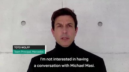 Wolff has 'no interest' in speaking to Masi after F1 controversy