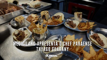 Mediciland apresenta o chef paraense Thyago Guarany