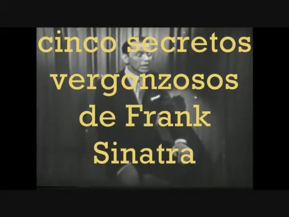 Cinco secretos vergonzosos de Frank Sinatra