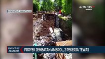 Proyek Jembatan Ambrol, 2 Pekerja Tewas Tertimbun