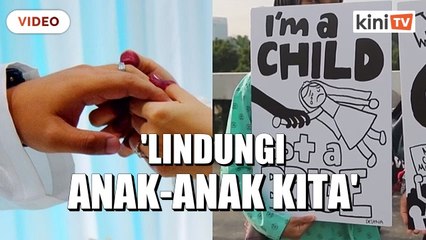 Had umur kahwin: Adakah kerajaan nak perjudi nasib kanak-kanak? - SIS
