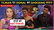 Donal Bisht Shocking Reaction on #TejRan Bond | Bigg Boss 15 | Exclusive