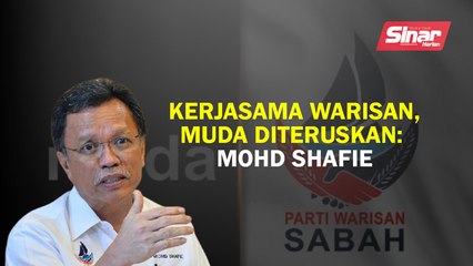 Kerjasama Warisan, Muda diteruskan: Mohd Shafie