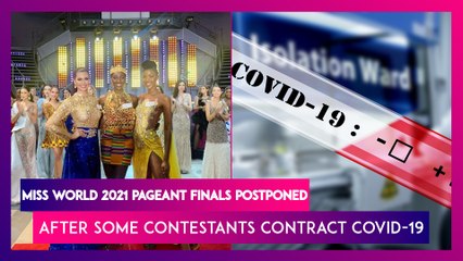 Miss World 2021 Pageant Finals Postponed After Some Contestants Contract Covid-19