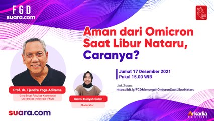 FGD: Aman dari Omicron Saat Libur Nataru, Caranya?