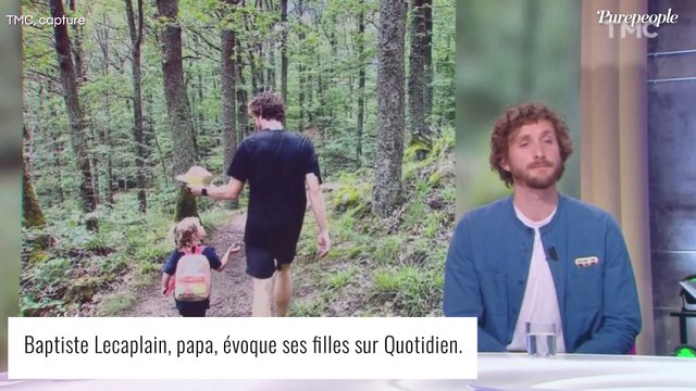 Elles s'en foutent... : Baptiste Lecaplain fait de rares confidences sur ses deux filles