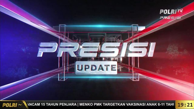 PRESISI Update 19.00 WIB : Wakapolri Menutup Rakor Anev Itwasum Polri 2021