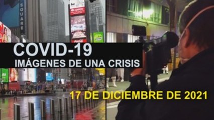 Covid-19 Imágenes de una crisis en el mundo del 17 de diciembre