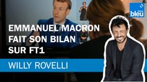Le bilan d'Emmanuel Macron sur TF1 - Le billet de Willy Rovelli