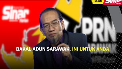 [SHORTS] Bakal ADUN Sarawak, ini untuk anda