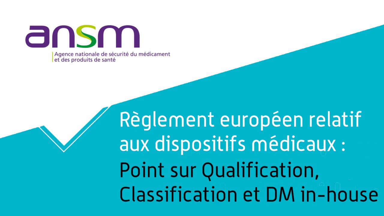 Qualification et classification des dispositifs médicaux, dispositifs médicaux in-house