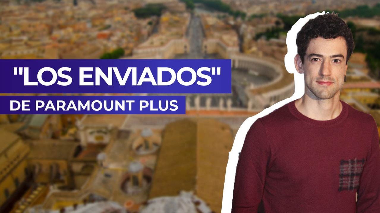 "Los Enviados" de Paramount Plus