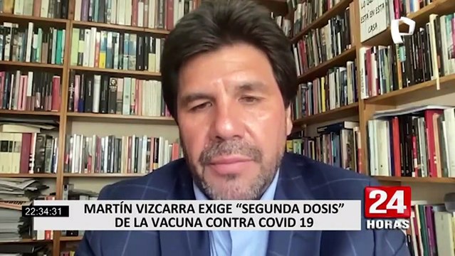 Martín Vizcarra exigió a Minsa aplicarle la segunda dosis contra el COVID-19