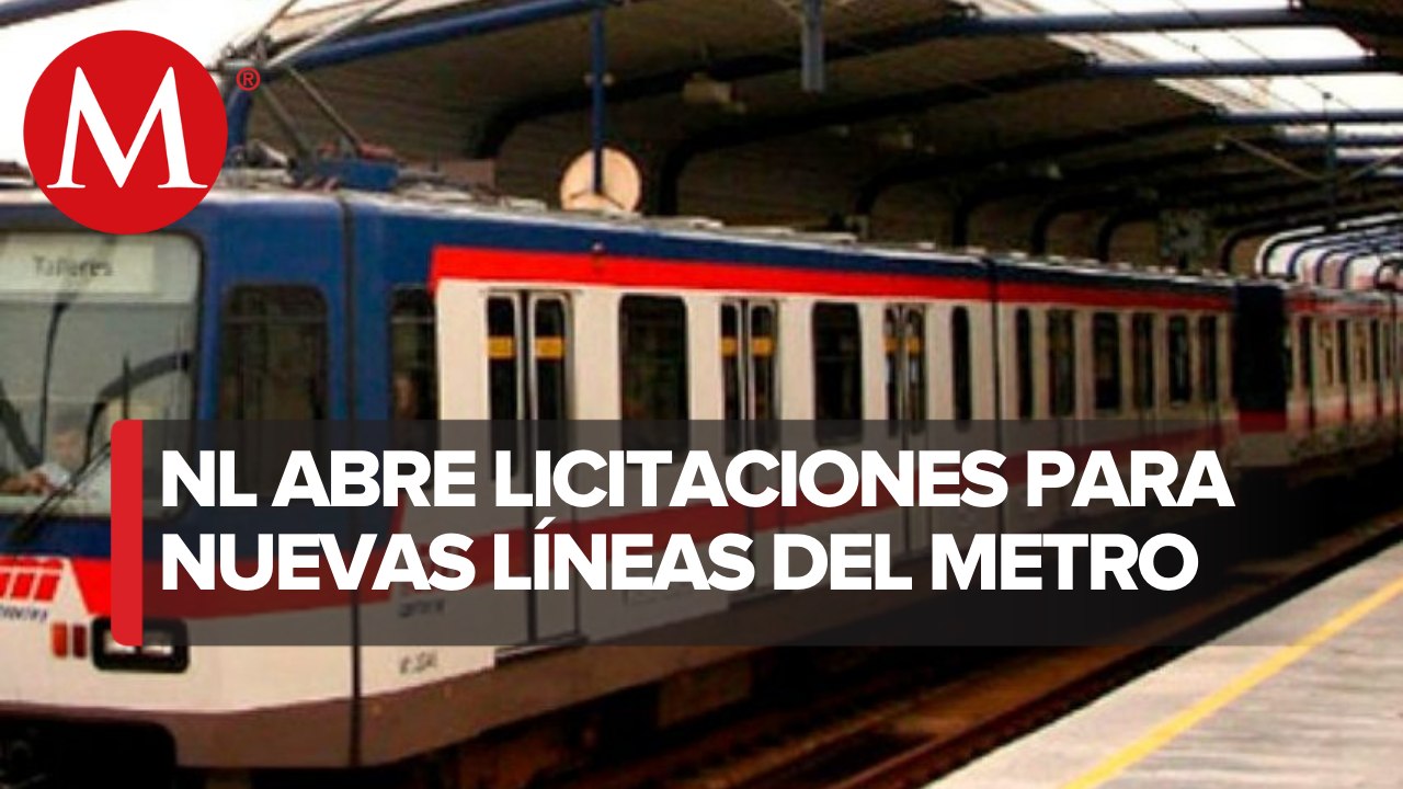 Construcción de líneas 4 y 5 del Metro en NL iniciará en junio